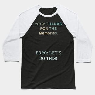 Great New Years Eve Graphic design 2020 gifts Baseball T-Shirt